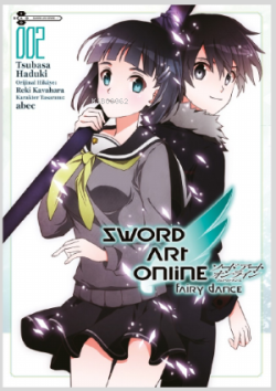 Sword Art Online: Fairy Dance 2 - Reki Kavahara | Yeni ve İkinci El Uc