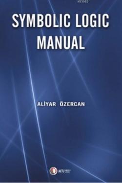 Symbolic Logic Manual - Aliyar Özercan | Yeni ve İkinci El Ucuz Kitabı