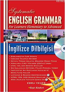 Systematic English Grammar - İngilizce Dilbilgisi (CD'li) - Ebru Yener