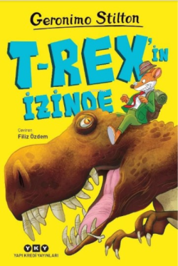 T-Rex'in İzinde - Geronimo Stilton | Yeni ve İkinci El Ucuz Kitabın Ad
