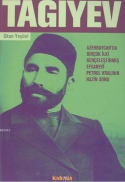 Tagıyev - Okan Yeşilot | Yeni ve İkinci El Ucuz Kitabın Adresi