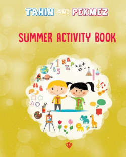 Tahin And Pekmez Summer Activity Book (Tahin İle Pekmez Tatil Kitabı) 