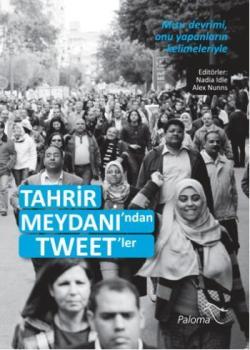 Tahrir Meydanı'ndan Tweet'ler - Nadia Idle | Yeni ve İkinci El Ucuz Ki