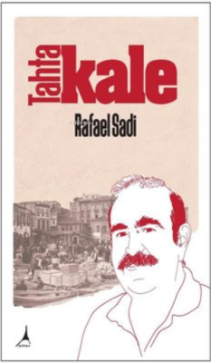 Tahtakale - Rafael Sadi | Yeni ve İkinci El Ucuz Kitabın Adresi