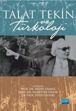 Talat Tekin ve Türkoloji - Nurettin Demir | Yeni ve İkinci El Ucuz Kit
