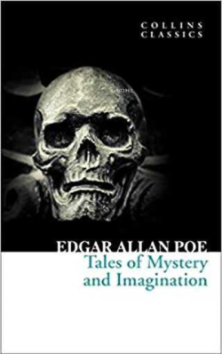 Tales of Mystery and Imagination (Collins Classics) - Edgar Allan Poe-
