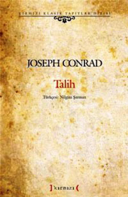 Talih - Joseph Conrad- | Yeni ve İkinci El Ucuz Kitabın Adresi