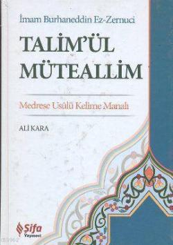 Talim'ül Müteallim - Ali Kara | Yeni ve İkinci El Ucuz Kitabın Adresi