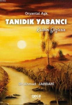 Tanıdık Yabancı - Ahmad Jabbari | Yeni ve İkinci El Ucuz Kitabın Adres