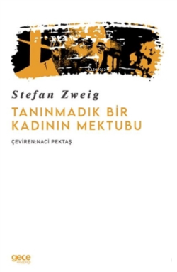 Tanınmadık Bir Kadının Mektubu - Stefan Zweig | Yeni ve İkinci El Ucuz