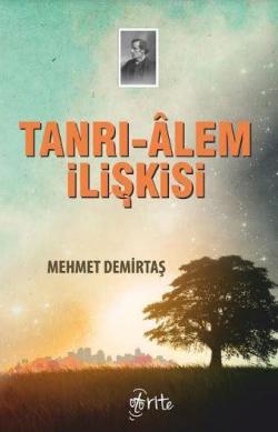Tanrı-Âlem İlişkisi - Mehmet Demirtaş | Yeni ve İkinci El Ucuz Kitabın