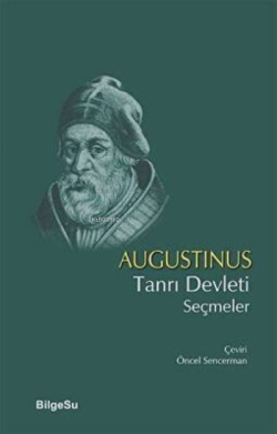 Tanrı Devleti Seçmeler - Agustinus | Yeni ve İkinci El Ucuz Kitabın Ad