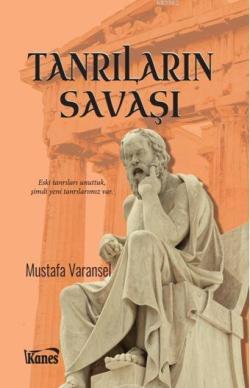 Tanrıların Savaşı - Mustafa Varansel | Yeni ve İkinci El Ucuz Kitabın 