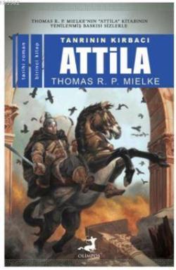 Tanrının Kırbacı Attila I - Thomas R.P.Mielke | Yeni ve İkinci El Ucuz