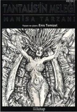 Tantalis'in Meleği - Enis Temizel | Yeni ve İkinci El Ucuz Kitabın Adr