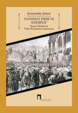 Tanzimat Fikri ve Edebiyat - Şemsettin Şeker | Yeni ve İkinci El Ucuz 