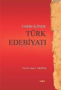 Tarih İçinde Türk Edebiyatı - Faruk K. Timurtaş | Yeni ve İkinci El Uc