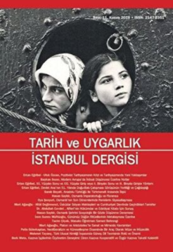 Tarih ve Uygarlık - İstanbul Dergisi Sayı: 11 Kasım 2018