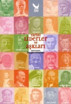 Tarihi Liderler ve Aşkları - Özcan Erdoğan | Yeni ve İkinci El Ucuz Ki