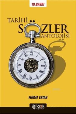 Tarihi Sözler Antolojisi - Murat Ertan | Yeni ve İkinci El Ucuz Kitabı