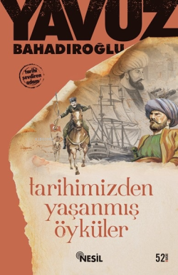 Tarihimizden Yaşanmış Öyküler - Yavuz Bahadıroğlu | Yeni ve İkinci El 