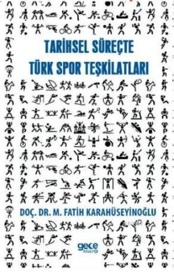 Tarihsel Süreçte Spor Teşkilatlara - M. Fatih Karahüseyinoğlu | Yeni v