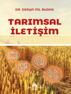 Tarımsal İletişim - Derya Nil Budak | Yeni ve İkinci El Ucuz Kitabın A