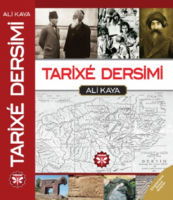 Tarixe Dersimi - Ali Kaya | Yeni ve İkinci El Ucuz Kitabın Adresi