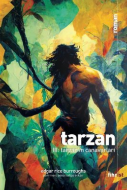 Tarzan 3: Tarzan'ın Canavarları - Edgar Rice Burroughs | Yeni ve İkinc