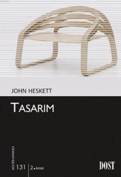 Tasarım - John Heskett- | Yeni ve İkinci El Ucuz Kitabın Adresi