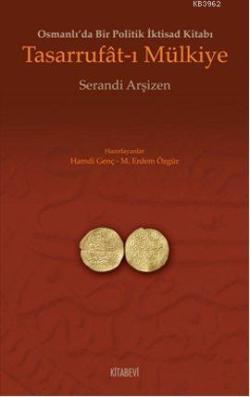 Tasarrufat-ı Mülkiye; Osmanlı'da Bir Politik İktisad Kitabı