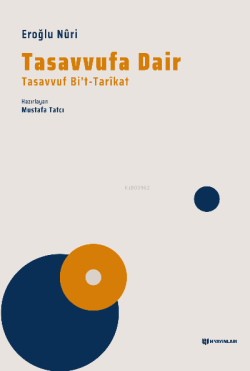 Tasavvufa Dair - Eroğlu Nuri | Yeni ve İkinci El Ucuz Kitabın Adresi