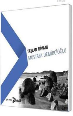 Taşlar Divanı - Mustafa Demircioğlu | Yeni ve İkinci El Ucuz Kitabın A