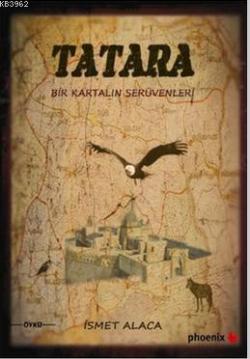 Tatara - İsmet Alaca | Yeni ve İkinci El Ucuz Kitabın Adresi