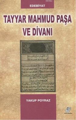 Tayyar Mahmud Paşa ve Divanı - Yakup Poyraz | Yeni ve İkinci El Ucuz K