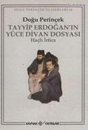 Tayyip Erdoğan'ın Yüce Divan Dosyası - Doğu Perinçek | Yeni ve İkinci 