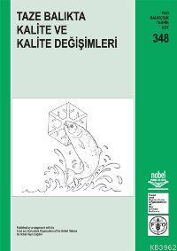 Taze Balıkta Kalite ve Kalite Değişimleri - Mehmet Çelik | Yeni ve İki
