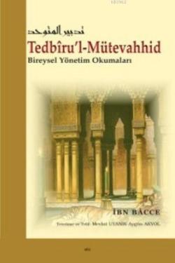Tedbiru'l-Mütevahhid - İbn Bacce | Yeni ve İkinci El Ucuz Kitabın Adre