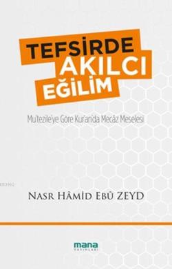 Tefsirde Akılcı Eğilim - Nasr Hamid Ebu Zeyd | Yeni ve İkinci El Ucuz 