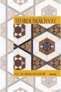 Tefsirde İsrailiyyat - Abdullah Aydemir | Yeni ve İkinci El Ucuz Kitab