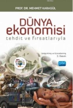 Tehdit ve Fırsatlarıyla Dünya Ekonomisi - Mehmet Karagül | Yeni ve İki