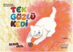 Tek Gözlü Kedi - Serpil Ural | Yeni ve İkinci El Ucuz Kitabın Adresi