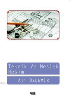 Teknik ve Meslek Resim - Ali Özdemir | Yeni ve İkinci El Ucuz Kitabın 