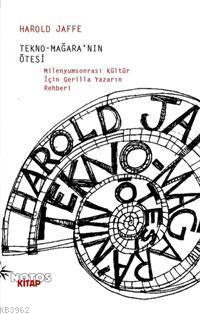 Tekno-Mağara'nın Ötesi - Harold Jaffe | Yeni ve İkinci El Ucuz Kitabın
