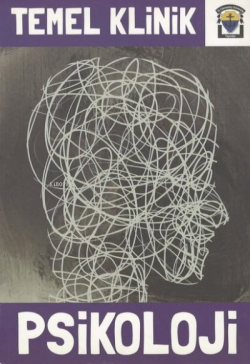 Temel Klinik Psikoloji - Kolektif | Yeni ve İkinci El Ucuz Kitabın Adr