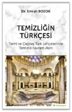 Temizliğin Türkçesi - Emrah Bozok | Yeni ve İkinci El Ucuz Kitabın Adr