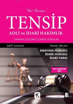 Tensip Adli ve İdari Hakimlik; Sorular-Anayasa Hukuku-İdare Hukuku-İdari Yargı