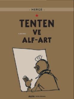Tenten ve Alf-Art - Hergè | Yeni ve İkinci El Ucuz Kitabın Adresi