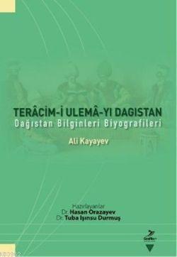 Teracim-i Ulema-yı Dagıstan; Dağıstan Bilginleri Biyografileri