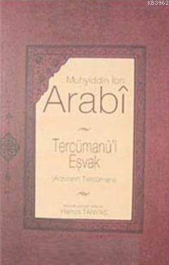 Tercümanü'l Eşvak - Muhyiddin İbn Arabi | Yeni ve İkinci El Ucuz Kitab